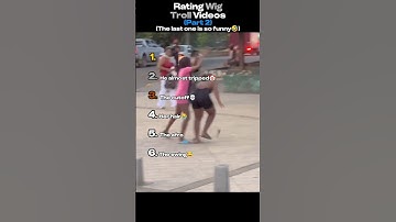 Rating Wig Troll Videos (Part 2) 😏
