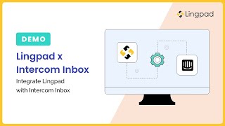 Integrate Lingpad App with Intercom Inbox