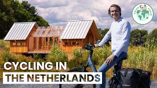 Cycling in the Netherlands | OffGrid Cabins + Dutch Design Week
