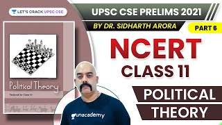 L4: Political Theory - Rights | NCERT Class 11th | Crack UPSC CSE/IAS 2021 | Dr. Sidharth Arora