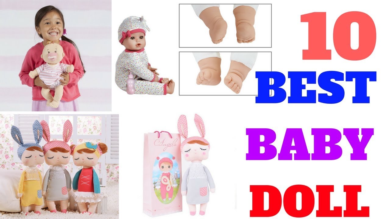 Top 10 best baby doll YouTube