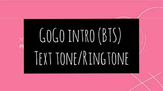 BTS-GoGo intro (ringtone)