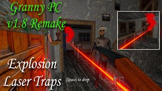 Granny (PC) V1.8 Remake With Explosion Laser Traps New Update