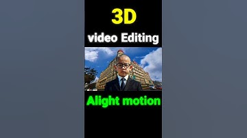 3D Video Editing Alight Motion| #alightmotion