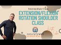 Shoulder Extension &amp; Flexion Class | Functional Range Conditioning (Intermediate)