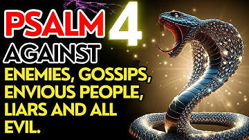 ⭐PSALM 4: VERY STRONG PRAYER TO DESTROY ENEMIES, GOSSIPERS, ENVY PEOPLE, LIARS AND ALL EVIL.