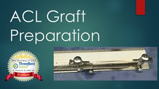 Graft Preparation in ACL