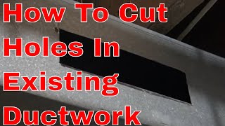 How To Cut HVAC Ductwork In A Tight Space Quickly