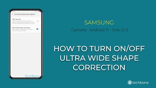 How to Turn On/Off Ultra wide shape correction - Samsung Camera [Android 11 - One UI 3] screenshot 4