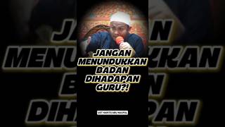 🔥 JANGAN MENUNDUKAN BADAN DIHADAPAN USTAD/ GURU⁉️ Ust Harits Abu Naufal✅ #manhajsalaf