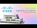 How to assign IP in Layer 2 Cisco Switch || By Jitumoni || Cisco || CCNA || CCNP