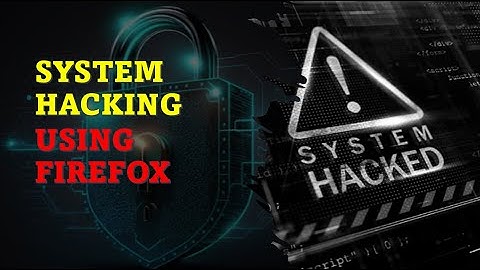 System Hacking using firefox | Full Practical | #Hack #firefox #hackwindows #metasploitable #windows