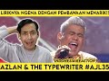 Azlan & The Typewriter - Jangan Khianati Aku #AJL35 [INDONESIA REACTION]