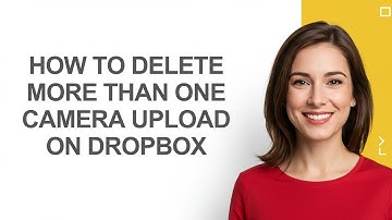 How to Delete More Than One Camera Upload on Dropbox - AshleyHowTo