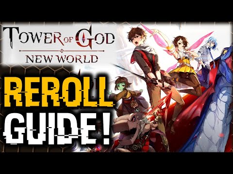 Tower of God New World - REROLL GUIDE + TIER LIST!