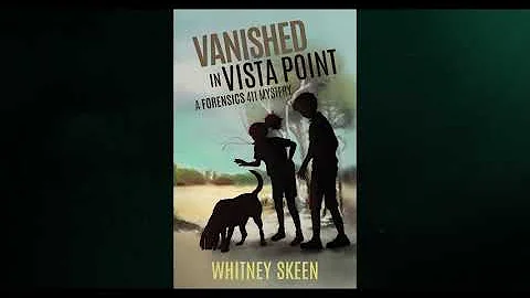 Vanished in Vista Point by Whitney Skeen Book Trai...