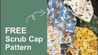 DIY scrub cap | FREE EASY Pattern | DIY护士帽 | Nursing cap | Surgical hat