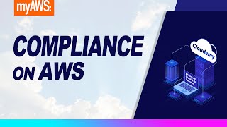 Cloudemy: How AWS Helps You Meet Compliance Requirements - AWS Artifact