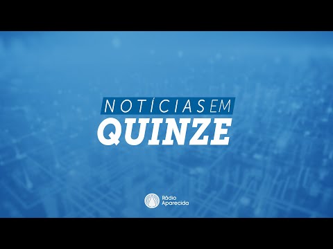 Notícias em 15 - 14 de Julho de 2026