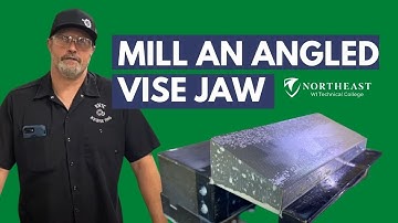 How to Mill an Angled Vise Jaw