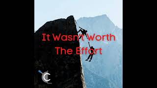 It Wasn���t Worth The Effort                                                  [20]