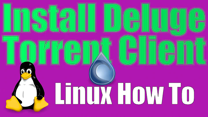How To: Install Deluge Torrent Client on Linux