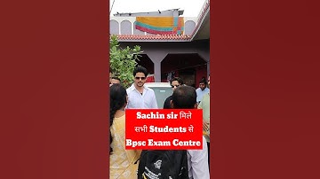 Sachin sir मिले सभी Students से Bpsc Exam Centre 🥰 #sachinacademy #shorts #ytshorts
