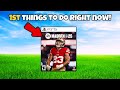 1st Things You Need to do In Madden 25 Ultimate Team