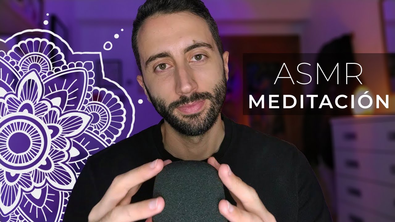 ASMR Meditación guiada