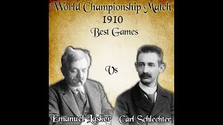 Lasker - Schlechter World Championship Match 1910 | Rd - 10 and 5