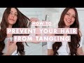 How To Prevent Your Hair From Tangling