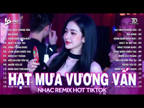 Hạt Mưa Vương Vấn Remix | BXH Nhạc Trẻ Remix Hay Nhất 2026 | Top 15 Bản EDM TikTok Hot Trend