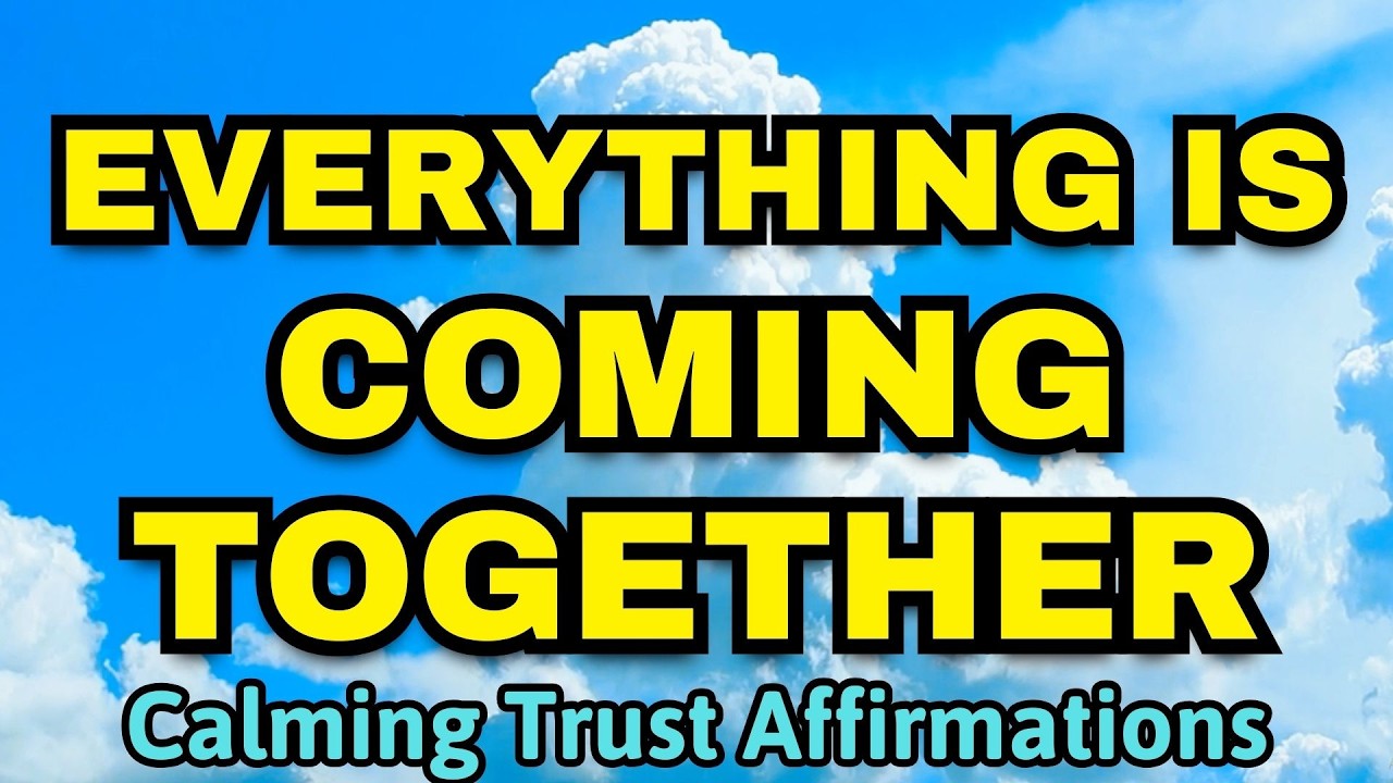 EVERYTHING IS COMING TOGETHER BEAUTIFULLY 🌿 | Reassurance Affirmations