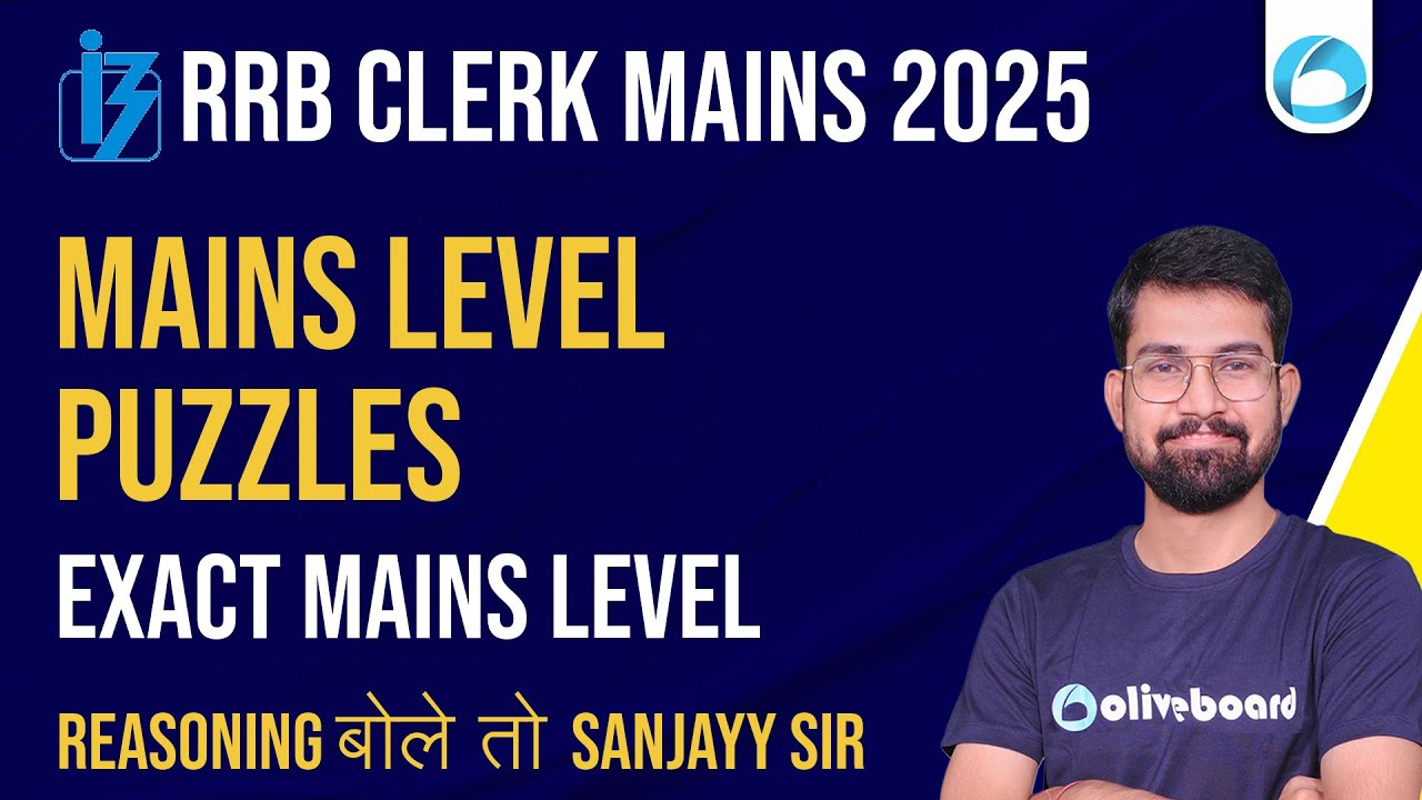 RRB Clerk Mains Reasoning 2025 | Mains Level Puzzle | Exact Mains Level ...