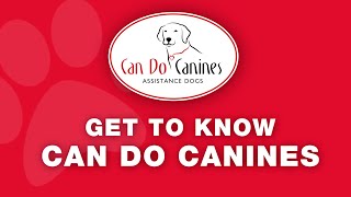 Introduction to Can Do Canines