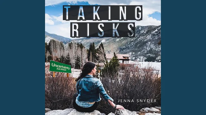 Taking Risks