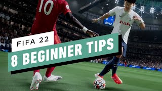 FIFA 22: 8 Beginner Tips