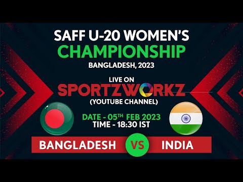 BANGLADESH VS INDIA | SAFF U - 20 WOMEN'S CHAMPIONSHIP 2023 |  DAY 2 | MATCH 2