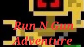 Run N Gun Adventure Alpha Trailer Out Now!!!