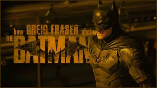 How Greig Fraser shot THE BATMAN
