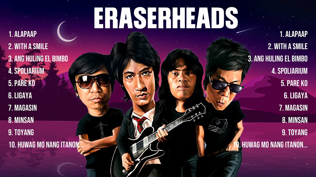 Eraserheads Greatest Hits Full Album ️ Top Songs Full Album ️ Top 10