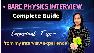 BARC Physics Interview | Preparation | My experience | Important tips & complete guidance