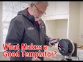 What makes a good templator