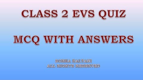 Class 2 EVS Quiz Questions and Answers Part 1