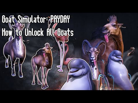 Goat Simulator: PAYDAY - How to unlock ALL Goats/Mutators! (Magical Headbutt, Cat, etc.) [PS4]
