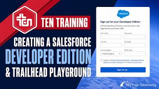 🎓TEN Training | Creating a Salesforce Developer Edition and Trailhead Playground screenshot 5
