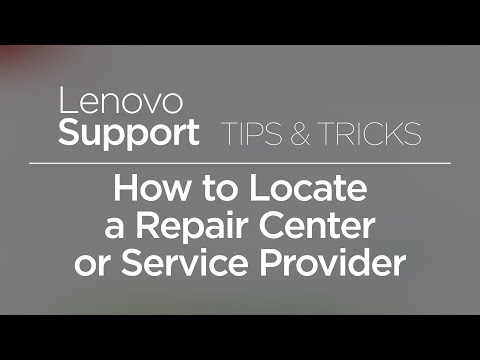 How to Locate a Lenovo Repair Center or Service Provider