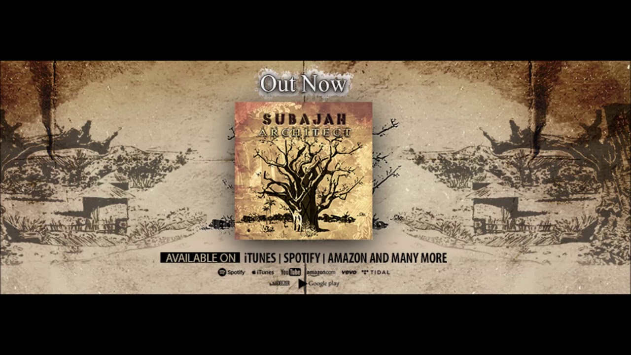 Subajah - Medley Architect Album 2017