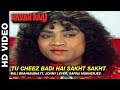 Tu Cheez Badi Hai Sakht Sakht Ravan Raaj A True Story Bali Brahmabhatt, Johny Lever Sapna