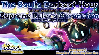 [TRUE SEASON FINALE] The Soul’s Darkest Hour with Lyrics  Kirby’s Return to Dreamland Deluxe Cover